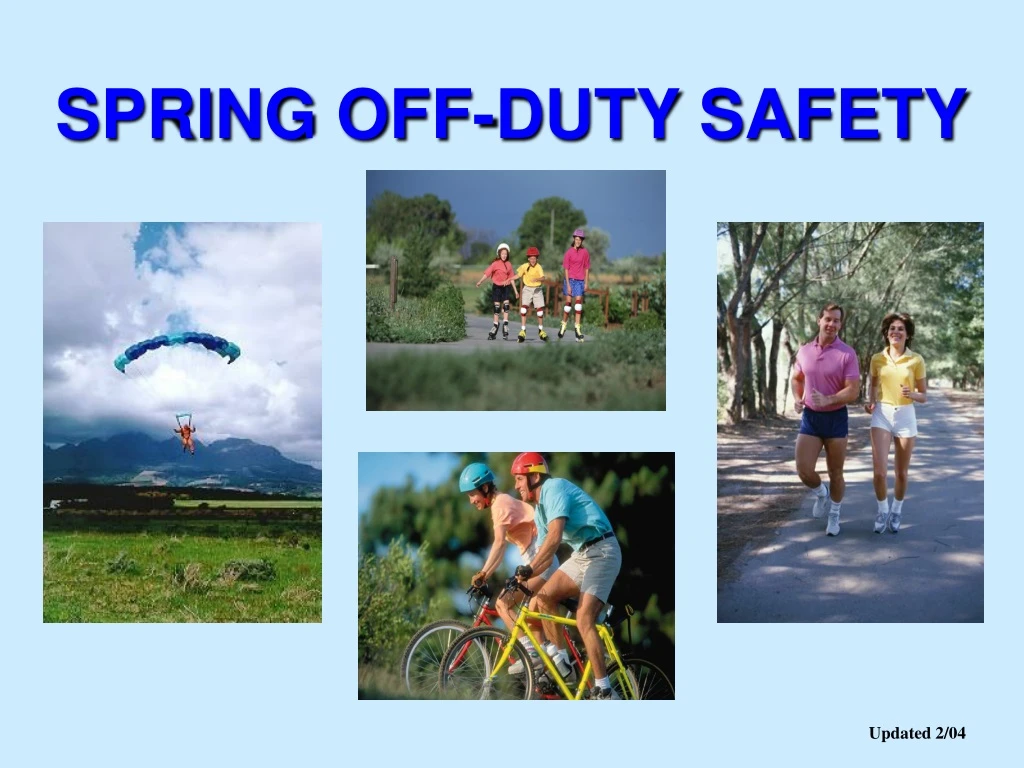 spring off duty safety