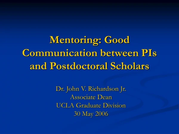 Mentoring: Good Communication between PIs and Postdoctoral Scholars