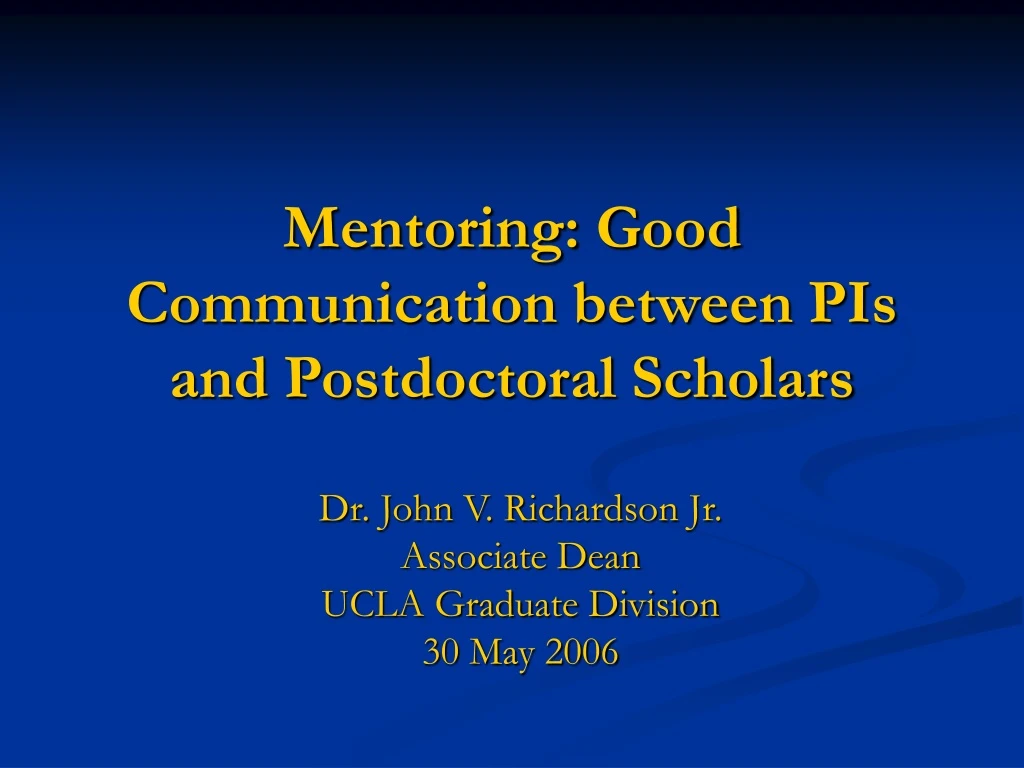 mentoring good communication between pis and postdoctoral scholars