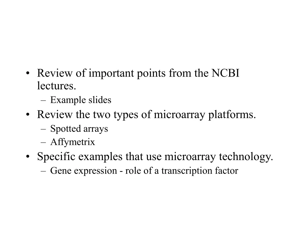 review of important points from the ncbi lectures