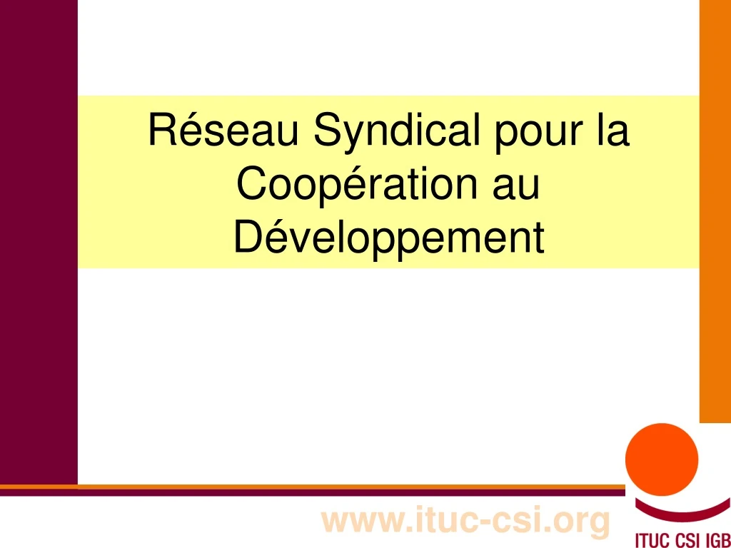 r seau syndical pour la coop ration au d veloppement