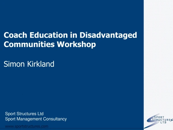 Coach Education in Disadvantaged Communities Workshop
