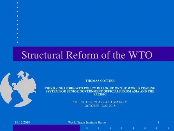 Structural Reform of the WTO