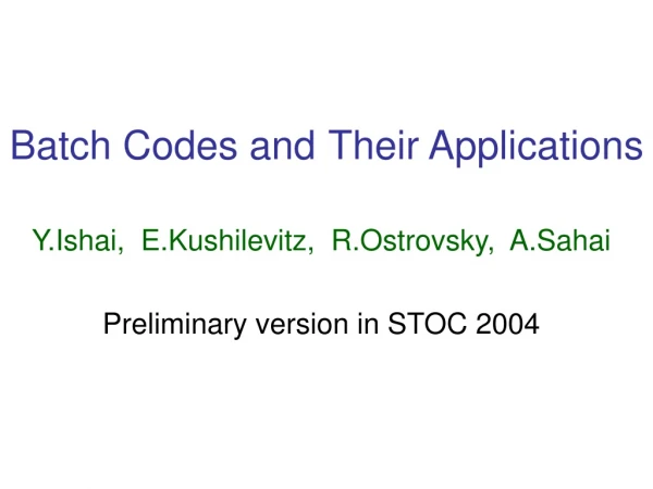 Batch Codes and Their Applications