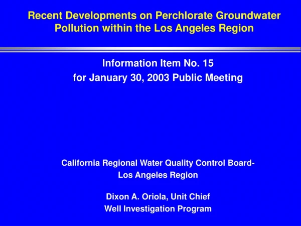 Recent Developments on Perchlorate Groundwater Pollution within the Los Angeles Region