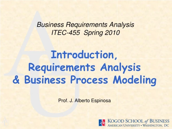 Business Requirements Analysis  ITEC-455  Spring 2010