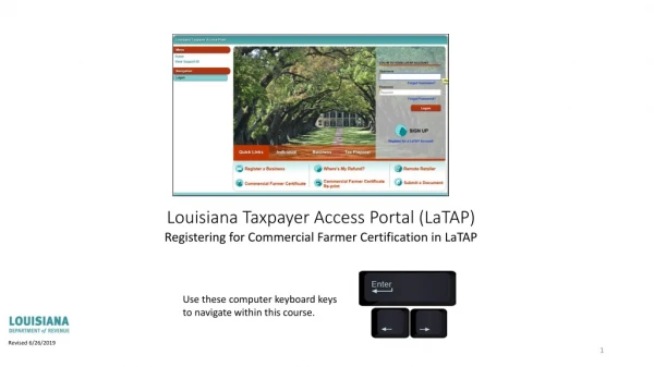 Louisiana Taxpayer Access Portal ( LaTAP )