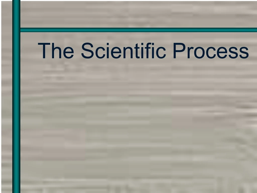 the scientific process