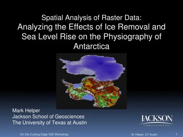 Mark Helper Jackson School of Geosciences The University of Texas at Austin