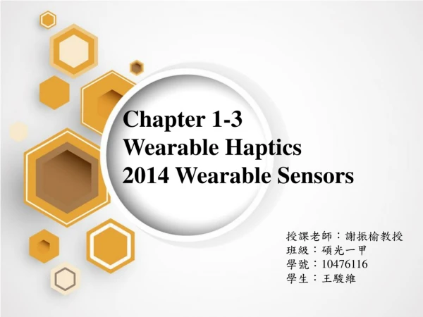 Chapter 1-3 Wearable Haptics 2014 Wearable Sensors