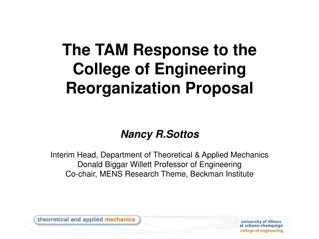 the tam response to the college of engineering reorganization proposal