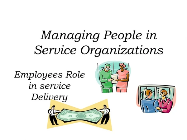 Employees Role in service Delivery
