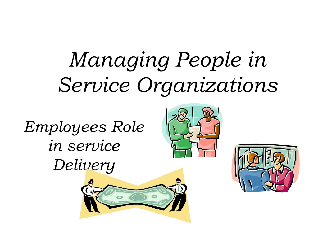 employees role in service delivery