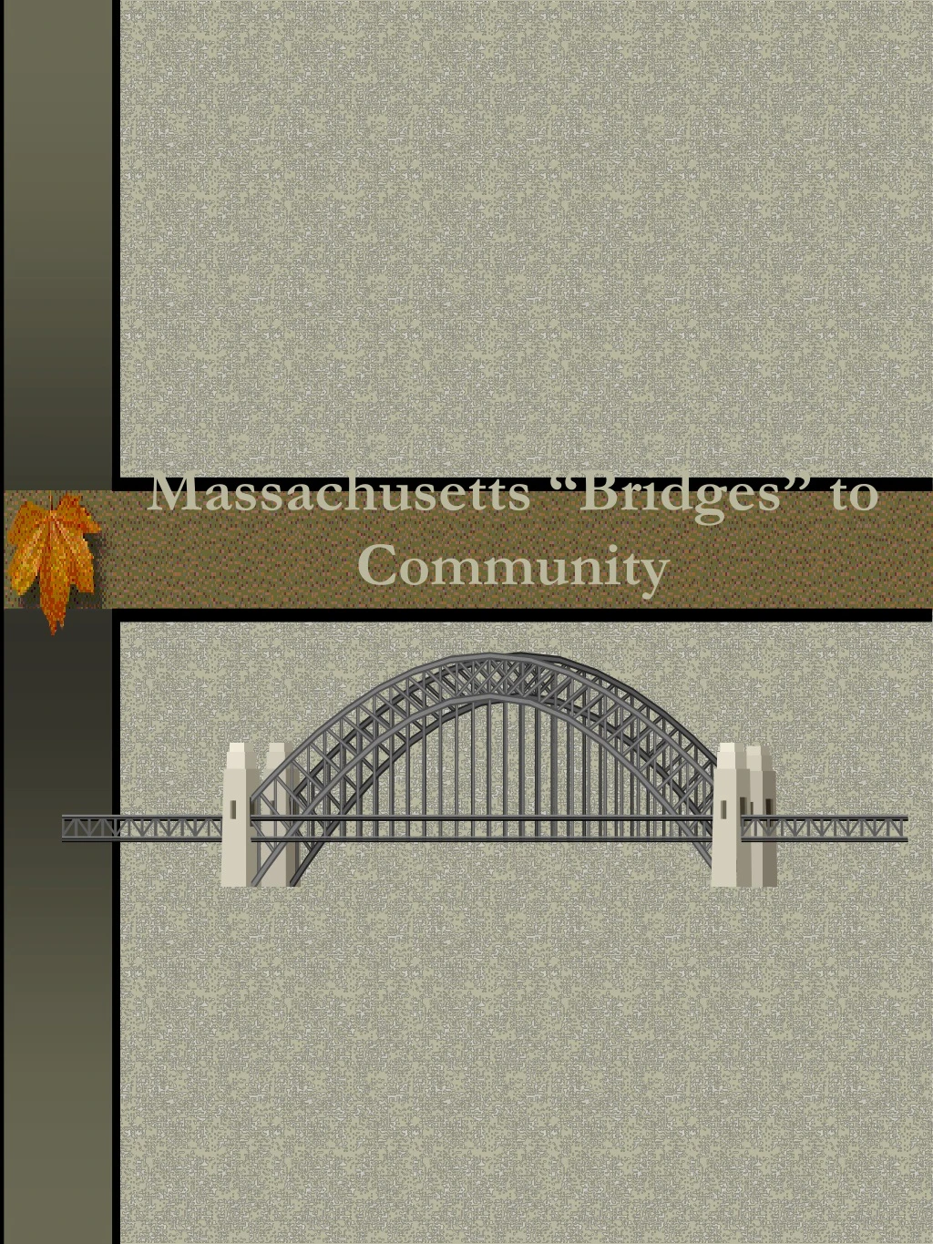 massachusetts bridges to community