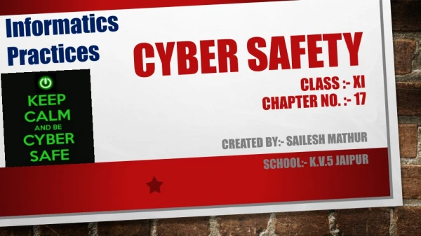 cyber safety class :- Xi Chapter no. :- 17