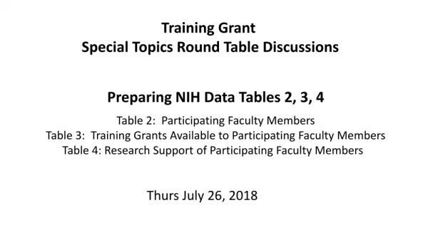 Training Grant  Special Topics Round Table Discussions