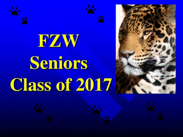 FZW Seniors  Class of 2017