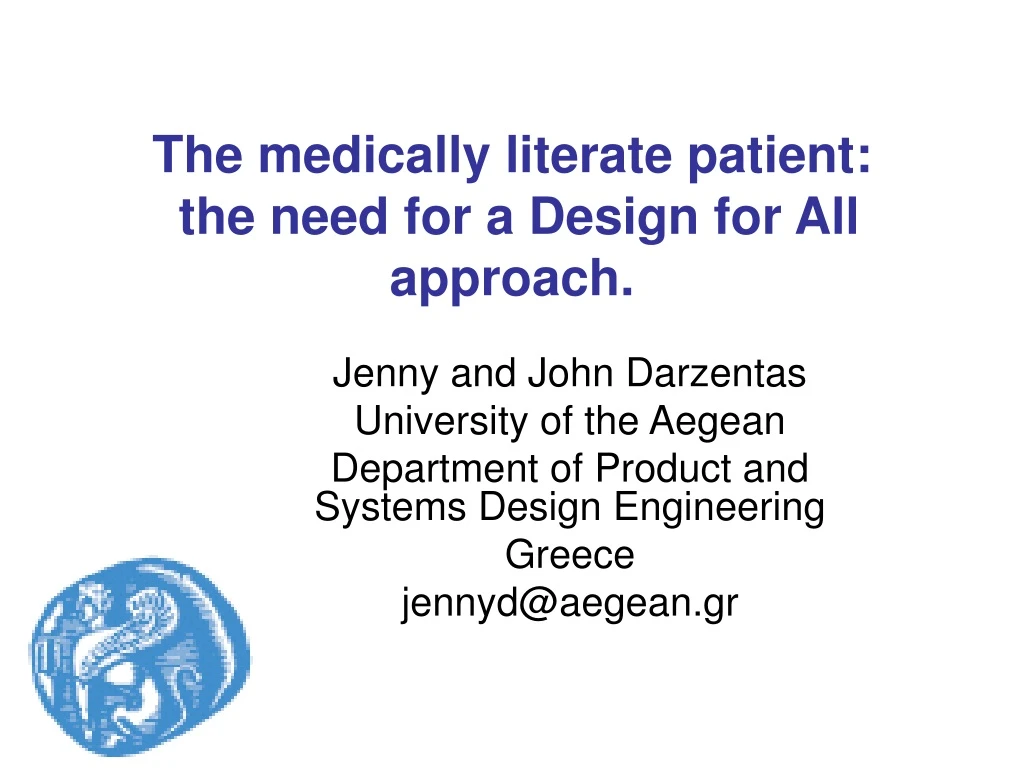 the medically literate patient the need for a design for all approach