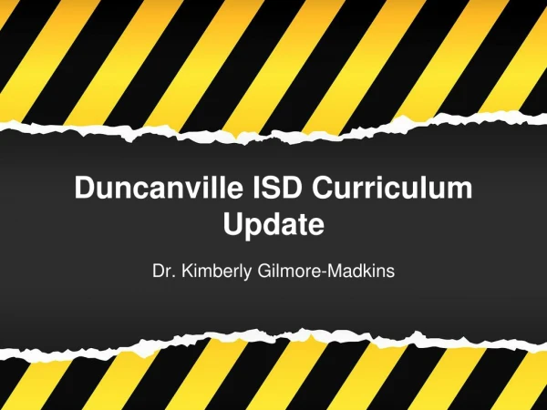 Duncanville ISD Curriculum Update