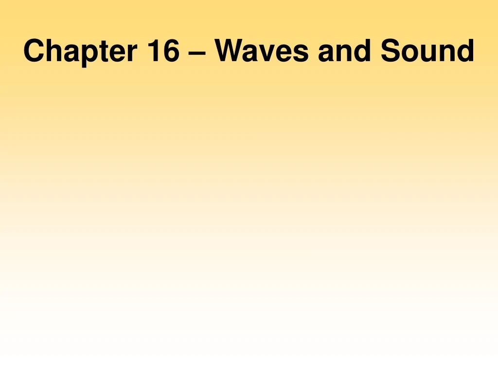 chapter 16 waves and sound