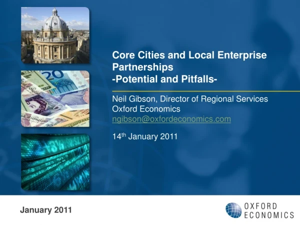 Core Cities and Local Enterprise Partnerships -Potential and Pitfalls-