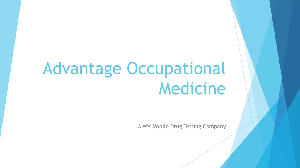 advantage occupational medicine