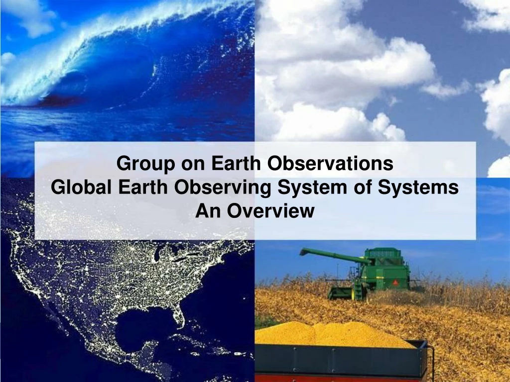 group on earth observations an overview