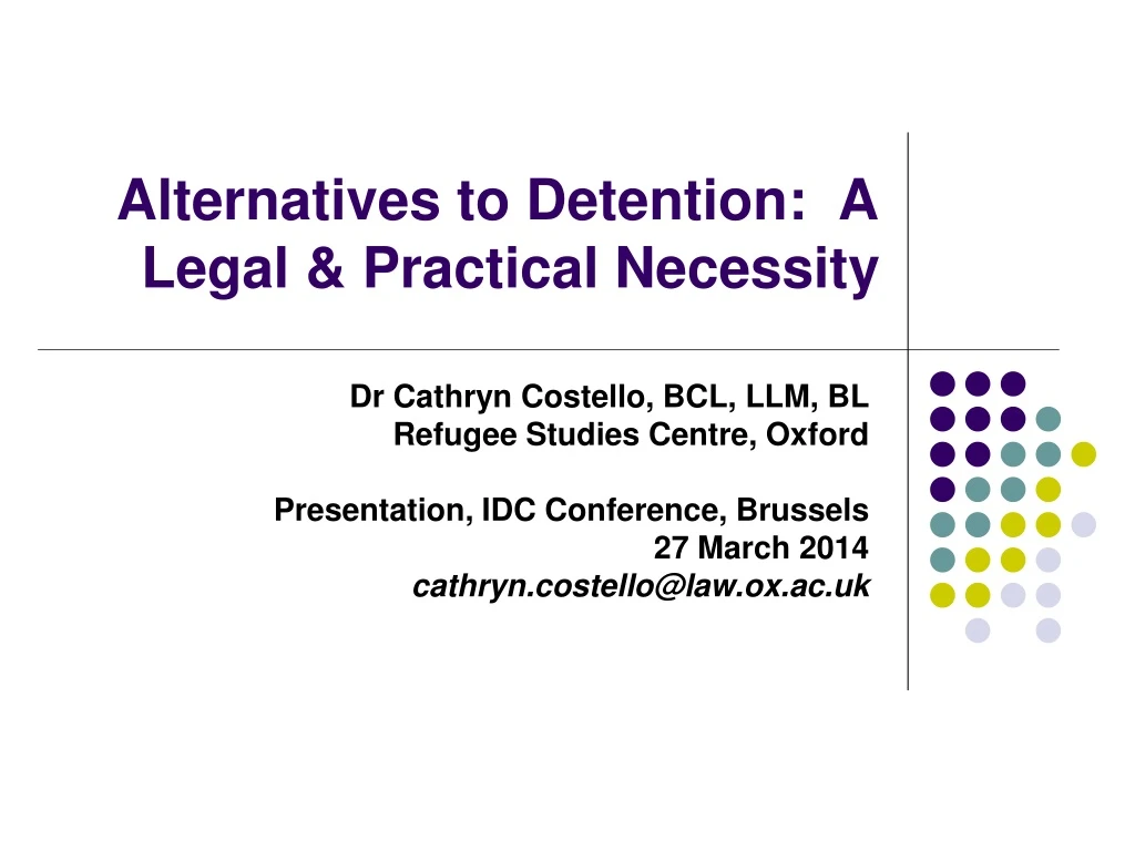 alternatives to detention a legal practical necessity
