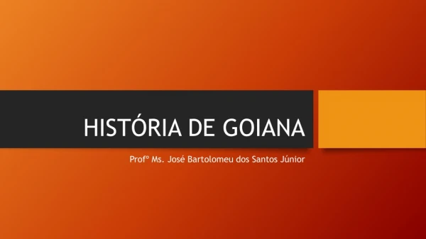 HISTÓRIA DE GOIANA