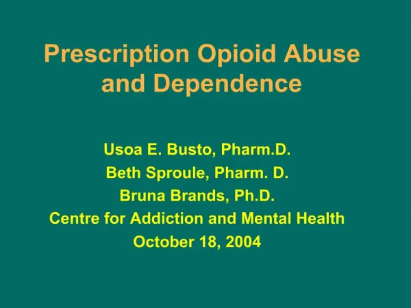 Prescription Opioid Abuse and Dependence