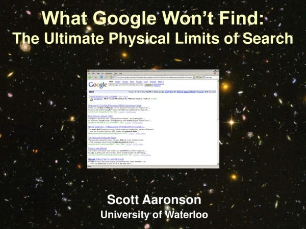 What Google Won’t Find: The Ultimate Physical Limits of Search