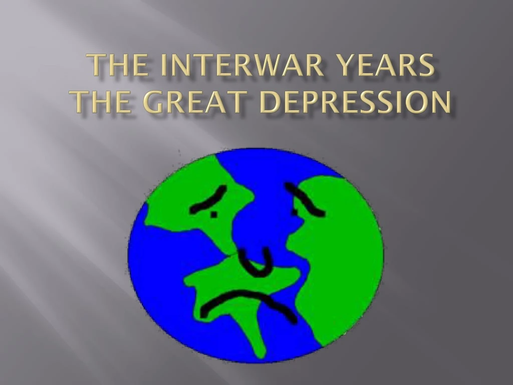 the interwar years the great depression