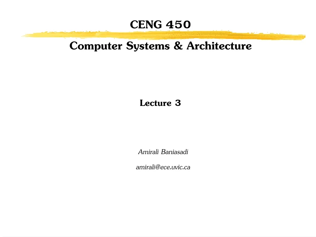 ceng 450 computer systems architecture lecture 3