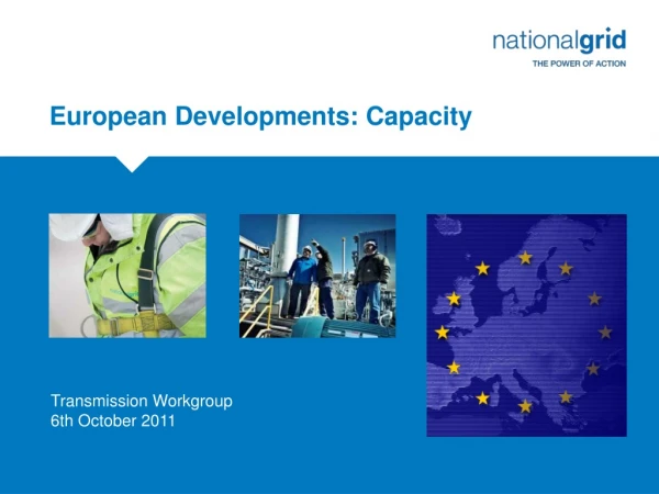 European Developments: Capacity