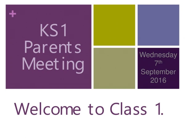KS1 PARENTS MEETING