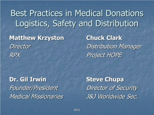 Best Practices in Medical Donations Logistics, Safety and Distribution