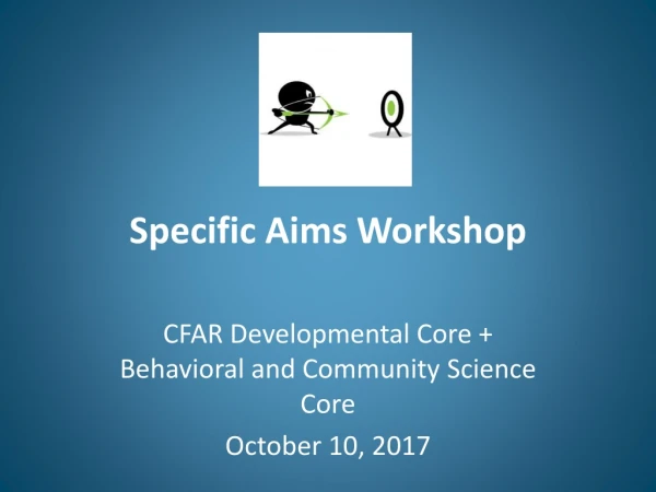 Specific Aims Workshop