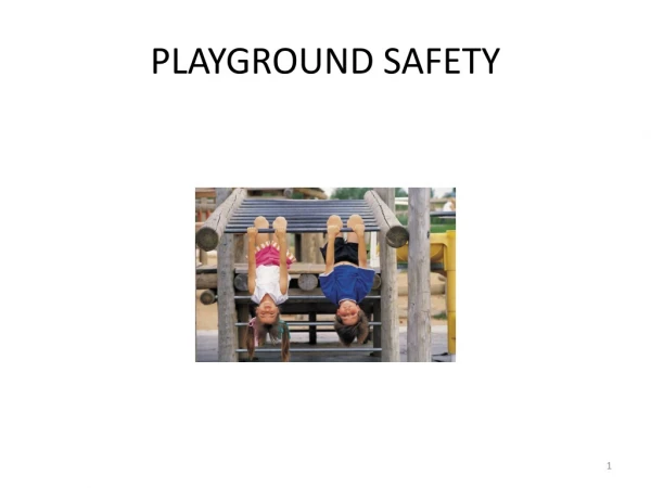 PLAYGROUND SAFETY