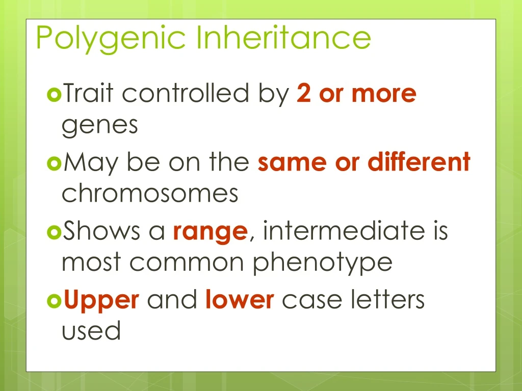 polygenic inheritance