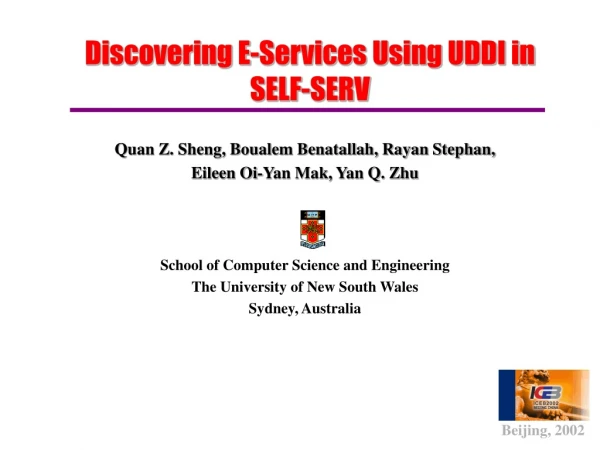 Discovering E-Services Using UDDI in SELF-SERV