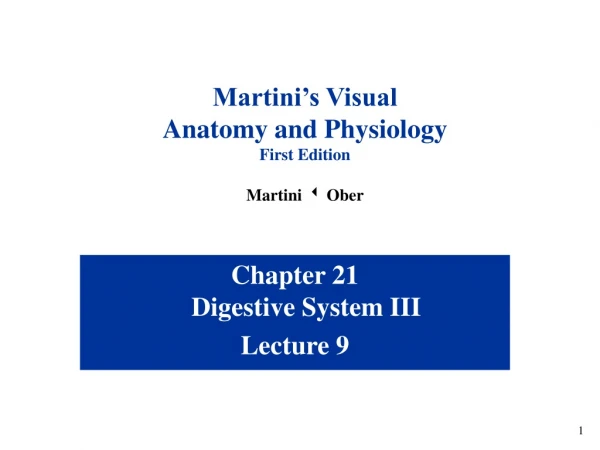 Chapter 21 Digestive System III Lecture 9