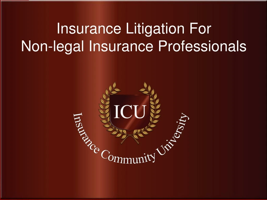 insurance litigation for non legal insurance