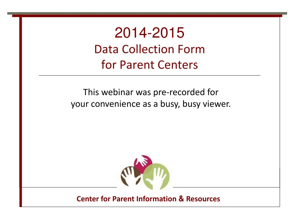 2014 2015 data collection form for parent centers