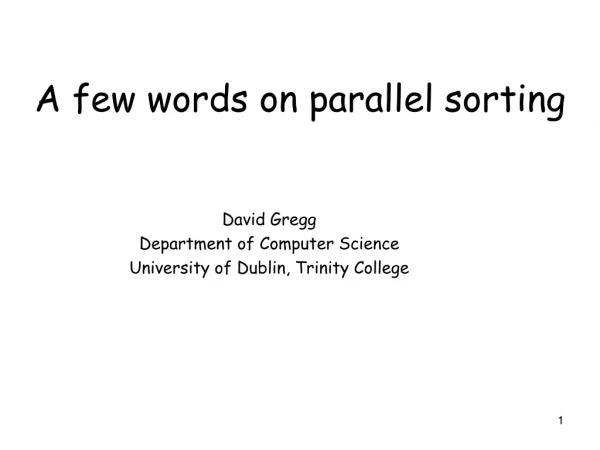 A few words on parallel sorting