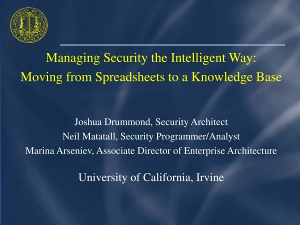 Managing Security the Intelligent Way:  Moving from Spreadsheets to a Knowledge Base