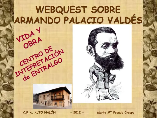 WEBQUEST SOBRE ARMANDO PALACIO VALD S