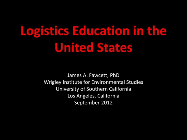 Logistics Education in the  United States