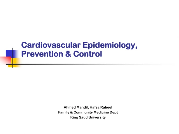 Cardiovascular Epidemiology, Prevention &amp; Control