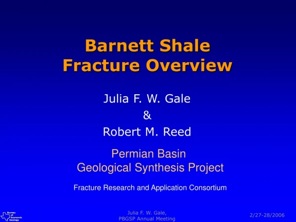 Barnett Shale  Fracture Overview