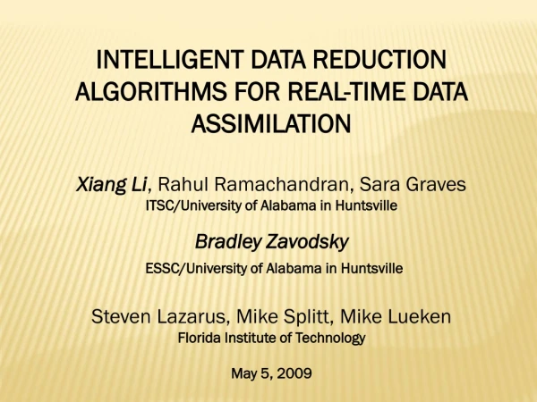 INTELLIGENT DATA REDUCTION ALGORITHMS FOR REAL-TIME DATA ASSIMILATION
